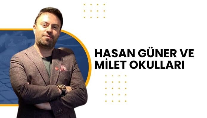 Hasan Güner ile MİLET OKULLARI Üzerine Röportaj