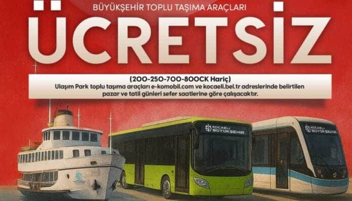 Kocaeli’de 30 Ağustos’ta otobüs, tramvay ve deniz ulaşımı ücretsiz