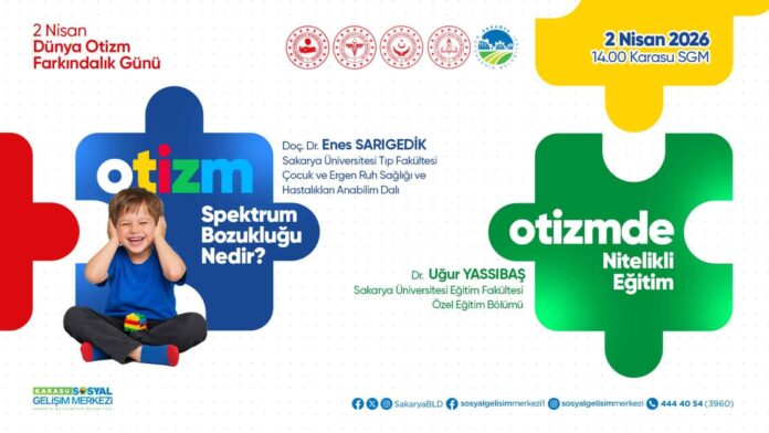 Karasu SGM’de Otizm Hakkında Bilgilendirme Toplantısı Uzmanların Katılımıyla Düzenlenecek